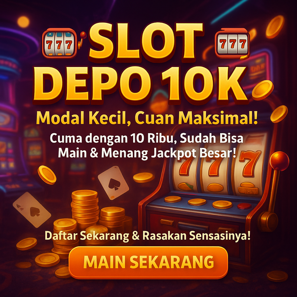 slot-depo-10k-via-e-wallet-pulsa-solusi-praktis-main-slot-online